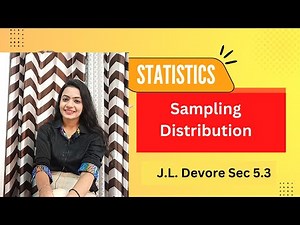 Statistics & Sampling distribution | Devore Sec 5.3 | Statistical Methods in Economics