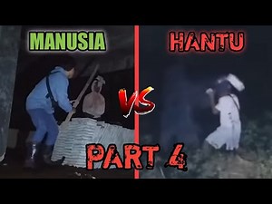 Video Lucu Hantu VS Manusia Bar-Bar!! (PART 4)