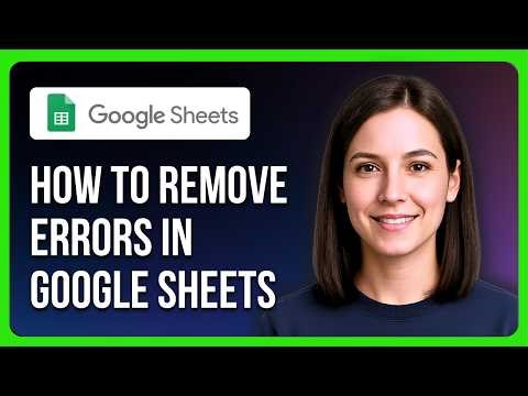 How To Remove Errors In Google Sheets Using IFERROR