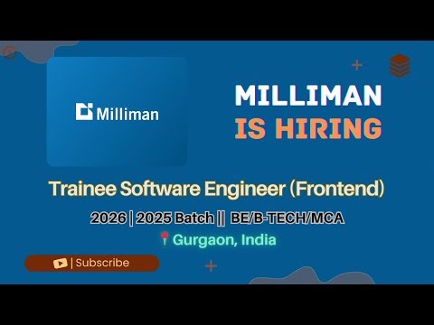 Milliman Hiring Trainee Software Engineer (Frontend) | 5–6 LPA | 2025 & 2026 Batch skill layer