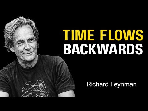 The Time Paradox That Helped Feynman Win a Nobel Prize