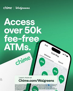 Add cash fee-free and make ATM withdrawals at over 8,000 Walgreens stores nationwide with Chime & grab essentials on the go. | Chime