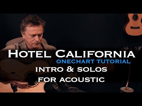 Hotel California Eagles intro and solo full acoustic breakdown and tab