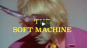 THE SOFT MACHINE Teaser Documentary