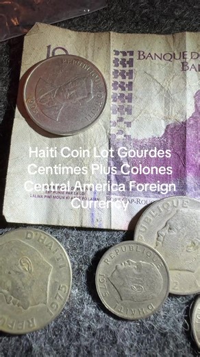Haiti Coin Lot Gourdes Centimes Plus Colones Central America Foreign Currency