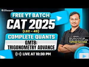 CAT 2025 Complete Quants | GMT8 Trigonometry Advance | CAT2025 Quants Revision