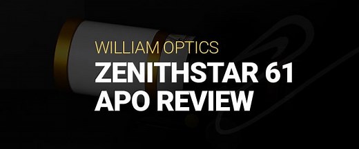 DSLR Astrophotography - William Optics Zenithstar 61 Review
