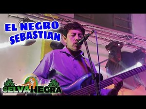 EL NEGRO SEBASTIAN - Selva Negra De Andres Villanueva En Vivo 2023 Desde Monterrey