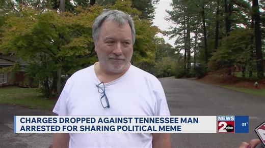 Charges dropped against Tennessee man arrested for sharing political meme