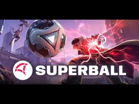 Part 2 - Superball
