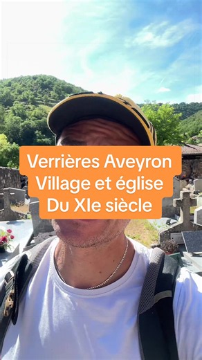 Village de Verrières Aveyron et son église du XIe siècle