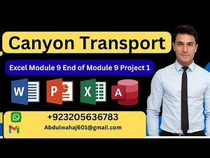 Canyon Transport Excel Module 9 End of Module 9 Project 1