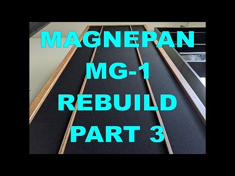 REBUILD your MAGNEPAN MG-1 SPEAKERS (Part 3)