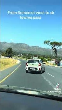 From Somerset west to sir Lowry’s pass