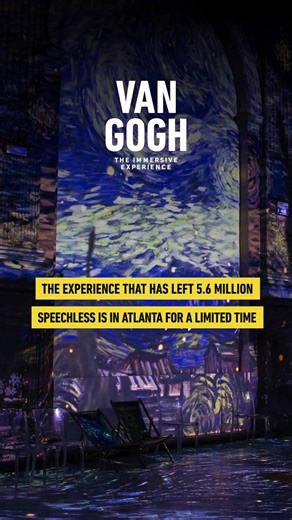 The experience that left over 5.6 million people speechless is in Atlanta for a limited time! 🎨 | Van Gogh Expo