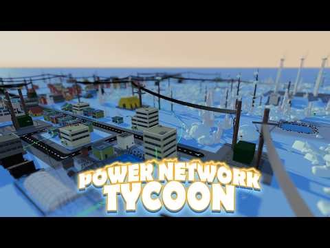 Power Network Tycoon | Gameplay Trailer 2026