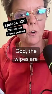 1.5K reactions · 60 shares | For the love of god put down the wipes. This and more this week on my “you are not broken” podcast. | You Are Not Broken | Facebook