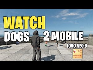 📢Watch Dogs 2 Full Setup Installation + Tested On Snapdragon 870 5G- MOBILE [Android Offline]🔥