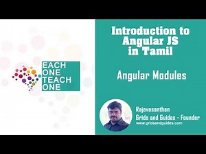 Angular Modules - Introduction to Angular in Tamil - E1T1 Video Lecture | Learn and Understand AngularJS : For Beginners (in Tamil) - Front-End Programming