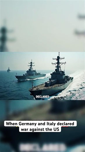 When Germany and Italy Declared War on the US