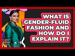 What Is Gender-fluid Fashion And How Do I Explain It? - Designer Brands Spotlight