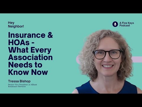 Insurance & HOAs - What Every Association Needs to Know Now