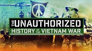 Watch The Unauthorized History of the Vietnam War Online | Stream Fox Nation