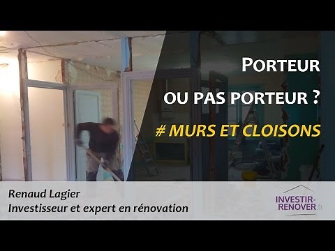 Mur Porteur ou pas porteur ?