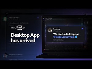 Introducing the TradeLocker Desktop App