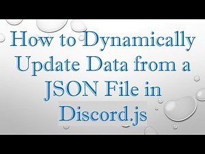 How to Dynamically Update Data from a JSON File in Discord.js