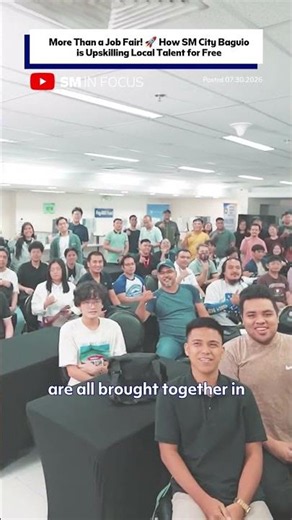 More Than a Job Fair! 🚀 How SM City Baguio is Upskilling Local Talent for Free #SMinFocus