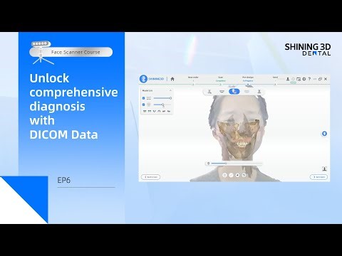 Unlock comprehensive diagnosis with DICOM Data | Face Scanner Course EP6