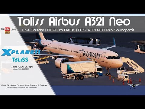 Toliss A321 neo | OERK to OKBK | with BSS A321 NEO Pro Soundpack