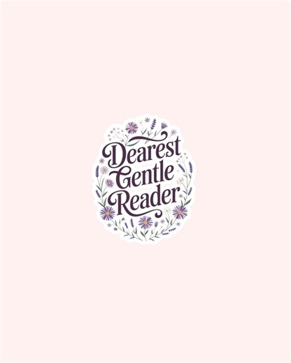 Dearest Gentle Reader Holographic Sticker | Regency Romance Bookish Decal | Bridgerton Inspired Reader Gift - Etsy