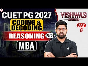 CUET PG MBA 2027 Reasoning | Coding & Decoding Part 1 | Vishwas Series