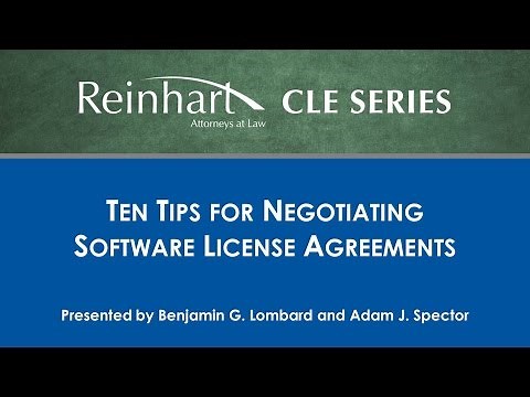 Reinhart Law CLE Series: 10 Tips for Negotiating Software License Agreements
