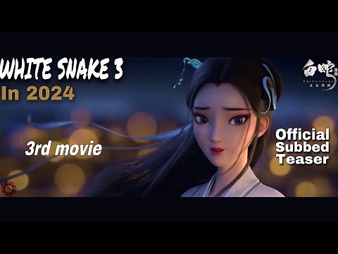 White Snake 3 Teaser Trailer | English Version