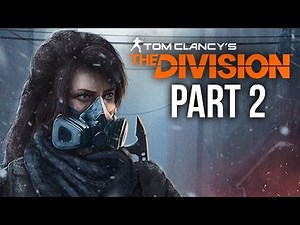 The Division Gameplay Walkthrough Part 2 - LINCOLN TUNNEL (Full Game)