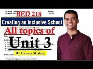 Creating an Inclusive School | Unit 3 | School’s Preparedness for Inclusion | B.Ed. | Pawan Mishra