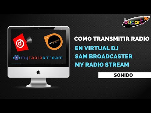 Como trasmitir radio gratis en My Radio Stream (Virtual DJ y Sam Broadcaster)