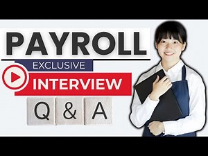 Top 20 Payroll Interview Questions and Answers | Payroll Interview Prep