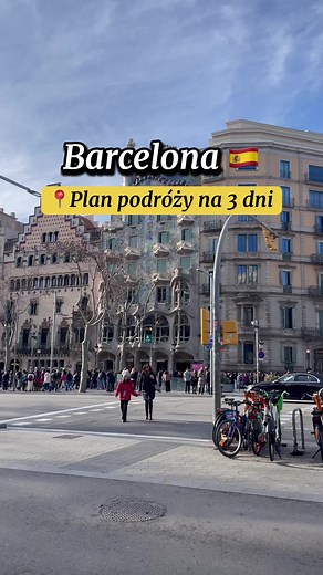 3 Dni w Barcelonie: Sprawdzony Plan Zwiedzania