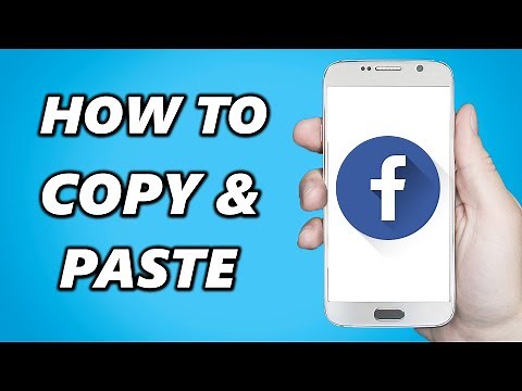 2 Quick Ways to Copy and Paste Text on Facebook