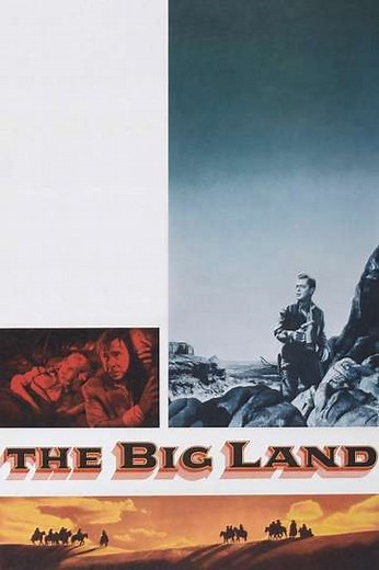 The Big Land (1957) - Movie