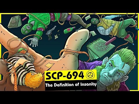 SCP-694 | The Definition of Insanity (SCP Orientation)