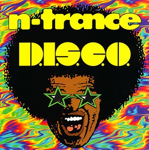 N-Trance - D.I.S.C.O.