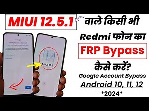 MIUI 12.5.1 FRP Bypass | MIUI 12.5.1 FRP Bypass Without PC | All Xiaomi MIUI 12.5 FRP Lock Bypass
