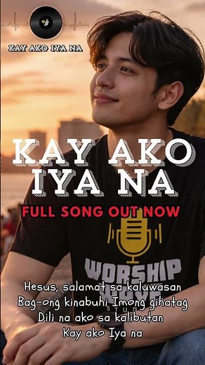 Kay Ako Iya Na (OUT NOW) YOU BELONG TO JESUS #christianshorts