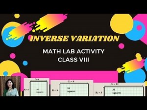 INVERSE VARIATION : Math Lab Activity - Class VIII