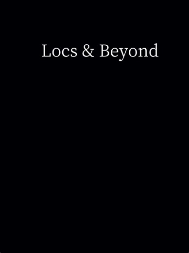 Essential Loc Styles and Care Tips